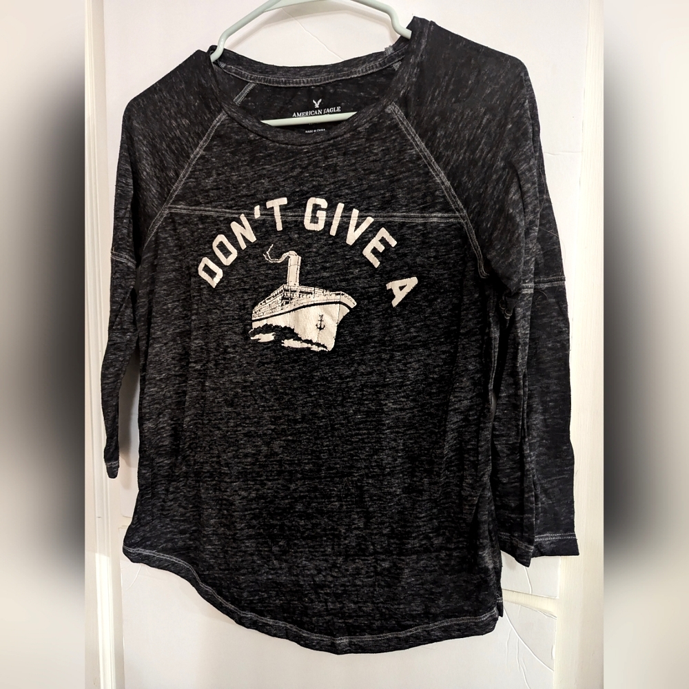 LIKE NEW Woman's American Eagle Outfitters Small 'Don't Give A Ship' Grey Shirt
